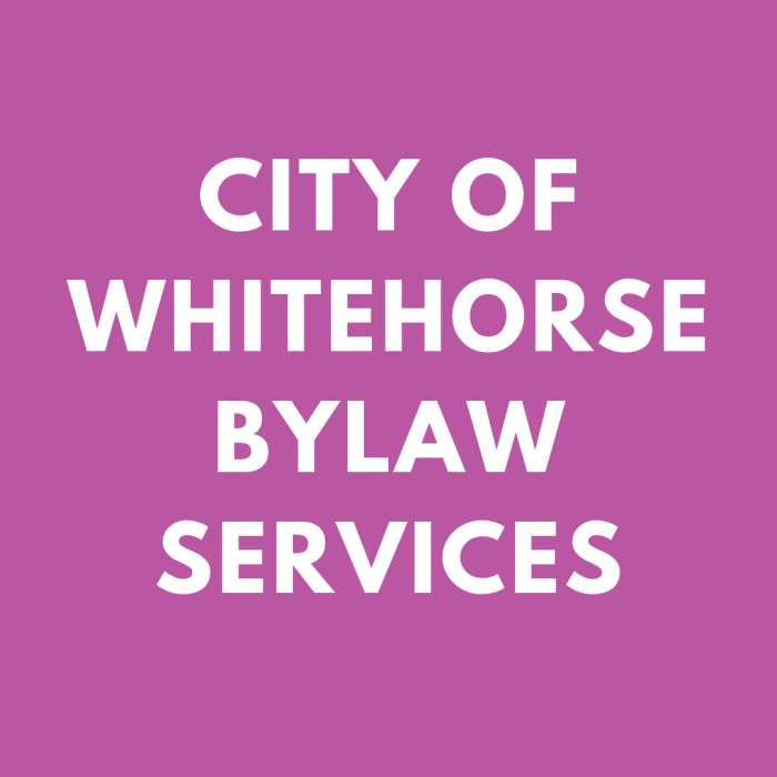 City of Whitehorse – Bylaw Services