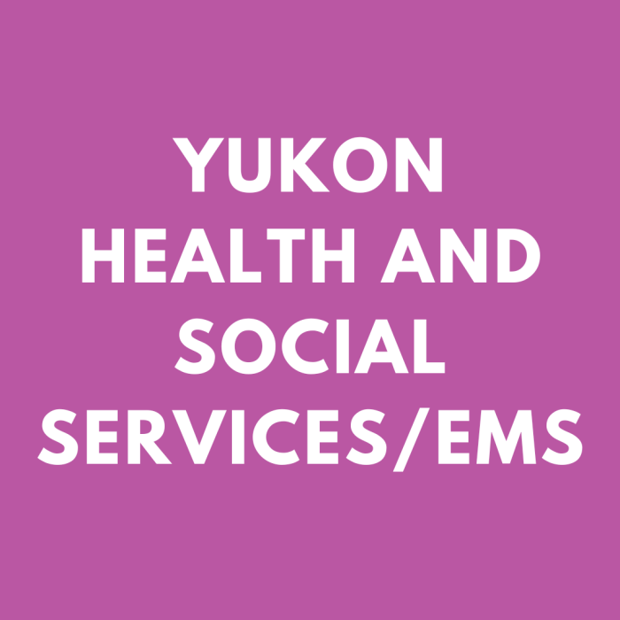 Yukon Health and Social Services/EMS